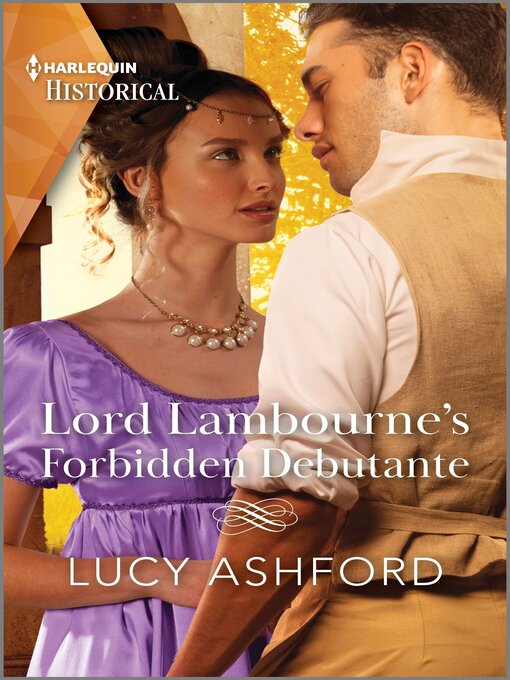 Title details for Lord Lambourne's Forbidden Debutante by Lucy Ashford - Available